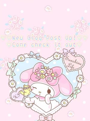 My melody blog announcement